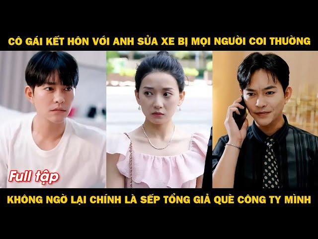 Cô gái kết hôn với anh sửa xe bị mọi người khinh thường, không ngờ lại chính là sếp tổng giả què