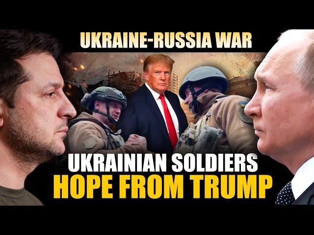 UKRAINE | RUSSIA | USA |Ukrainian soldiers hope for Trump's 'common sense' and continued US support