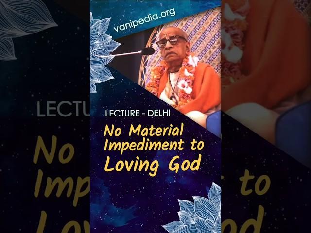 No Material Impediment to Loving God - Prabhupada 0036