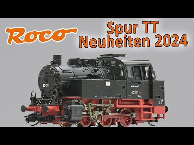 Roco Spur TT Modellbahn Neuheiten 2024