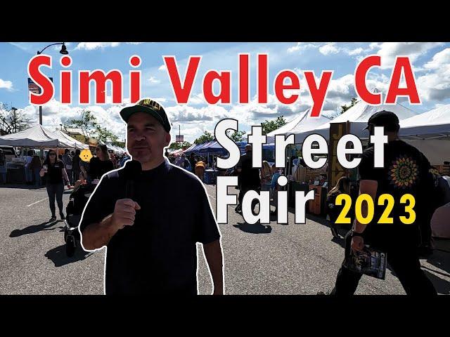 Simi Valley Street Fair May 2023 | Living in Simi Valley California (with Steve Hise)