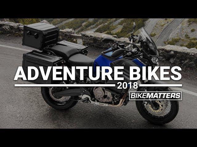 Adventure Bikes 2018 | BikeMatters