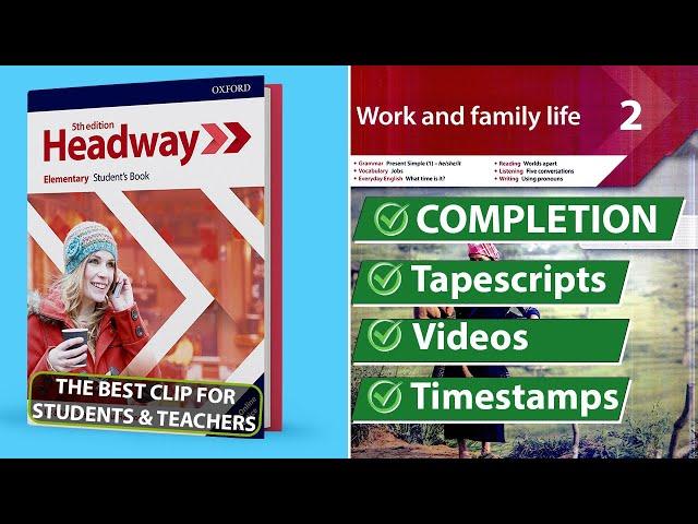 New Headway Elementary 5th Edition - Unit 2: Work and Family Life || Student's Book