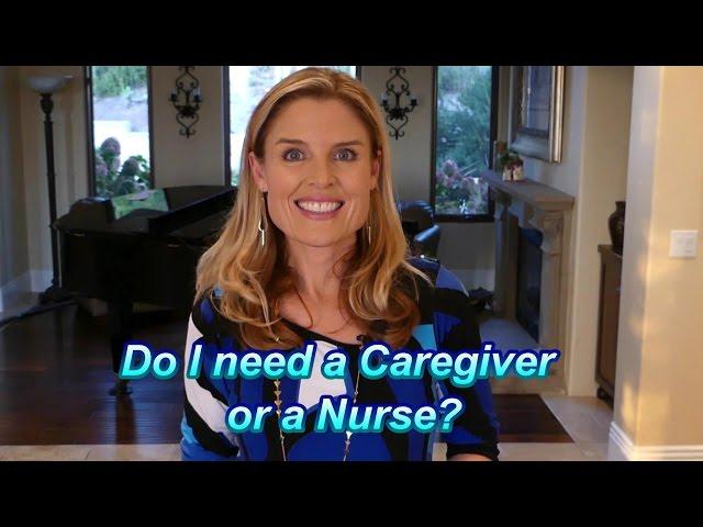 Caregiver or Nurse?