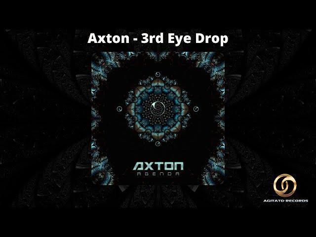 Axton - 3rd Eye Drop | Psytrance 2020 |