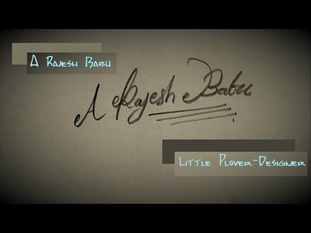 A Rajesh Babu (Name Signature)