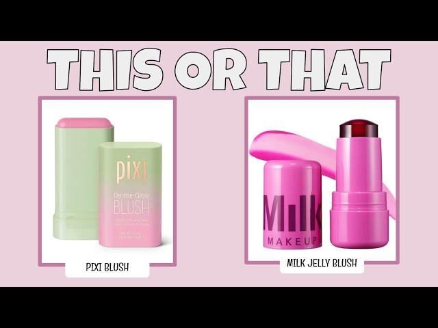 THIS OR THAT… MAKEUP EDITION!