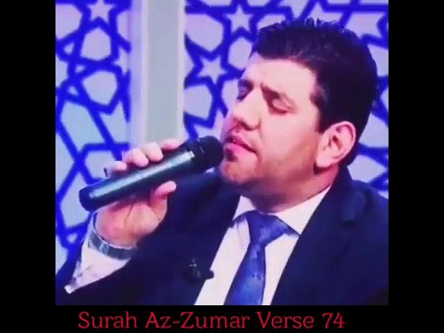 Mutasim Al Asali - Surah Az-Zumar (39) Verse 74 Beautiful Recitation