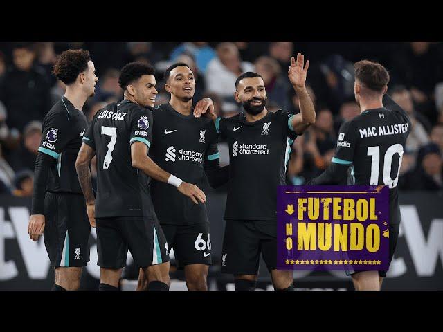 Futebol no Mundo #411: Liverpool fecha 2024 como melhor time da temporada até aqui