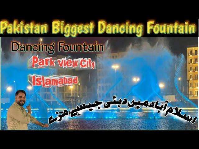 Park View City Islamabad | Biggest Foundation Show | Dancing Fountain