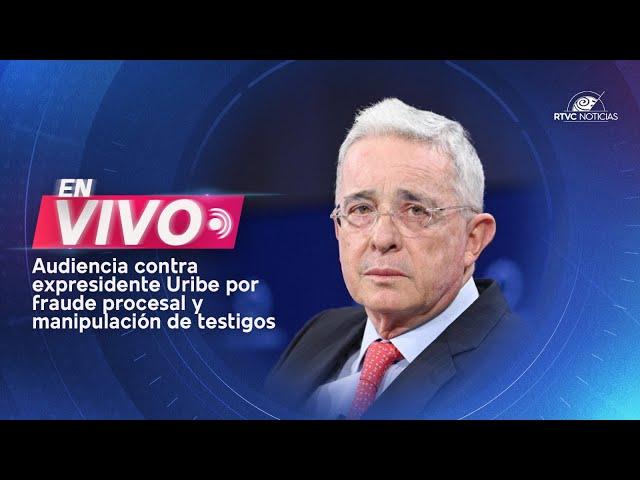 EN VIVO: juicio oral contra Álvaro Uribe Vélez