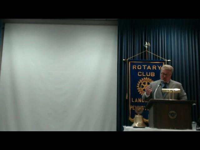 6-21-17 "Law and Politics... and, The Media" | Rotary Club of Lancaster, PA