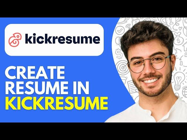 How to Create Resume in Kickresume (2025) Ai Resume Builder Tutorial for Beginners