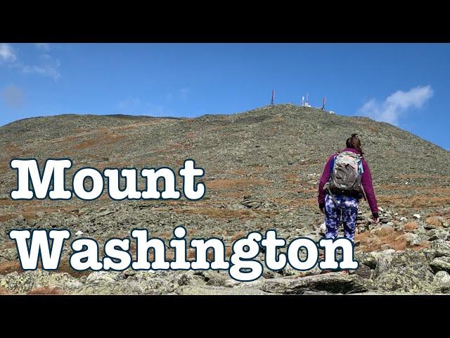 Solo Mount Washington Day Hike | White Mountains, New Hampshire