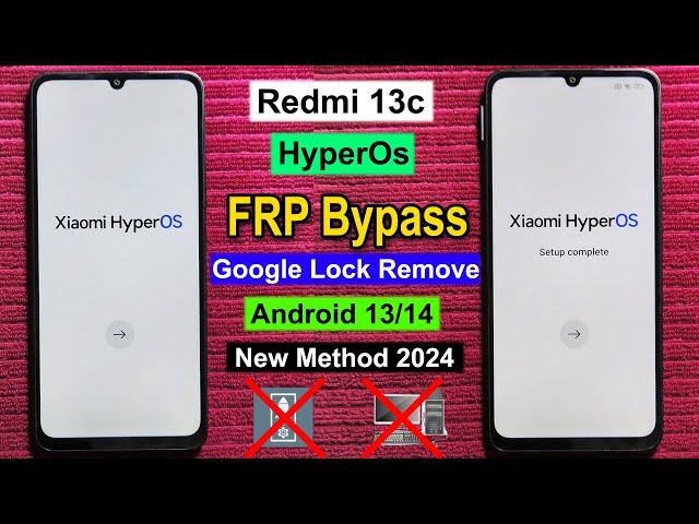 Redmi 13C FRP Bypass Android 14 HyperOs | Gmail/Google Lock Remove Redmi 13c Without Computer 2024