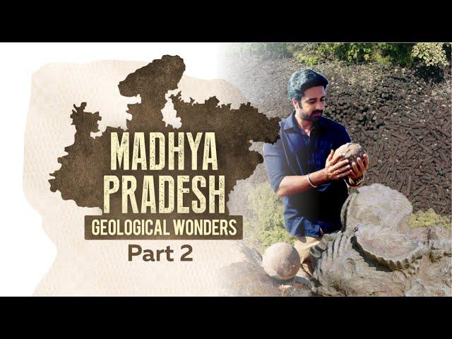 Geological Wonders of Madhya Pradesh | Avinash Sachdev | Episode 2 | MP Tourism