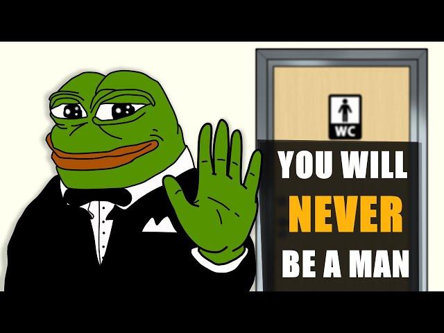 You Will Never Be A MAN