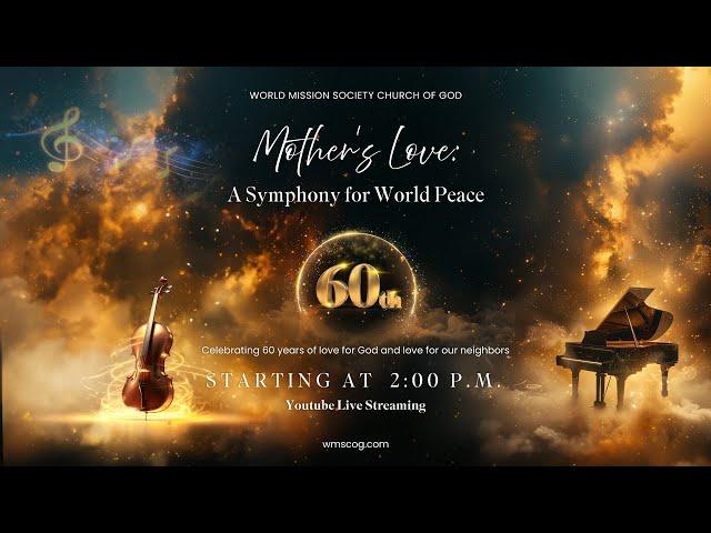 Mother's Love: A Symphony for World Peace | World Mission Society Church of God