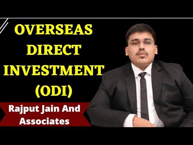 Overseas Direct Investment in India | Overseas Direct Investment | Overseas Direct Investment Rules|