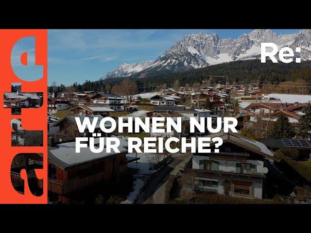 Kitzbühel und der Immobilienboom | ARTE Re: Reupload