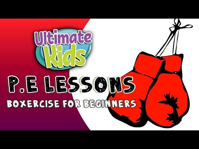 Boxing For Beginners *All Ability Boxercise* | Ultimate Kids P.E Lessons | Focuz-Fit