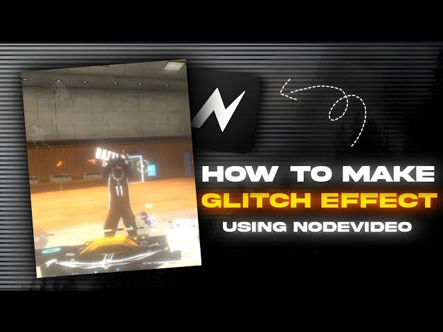 How to make GLITCH EFFECT using NODEVIDEO | Ae like glitch effect| glitch effect tutorial
