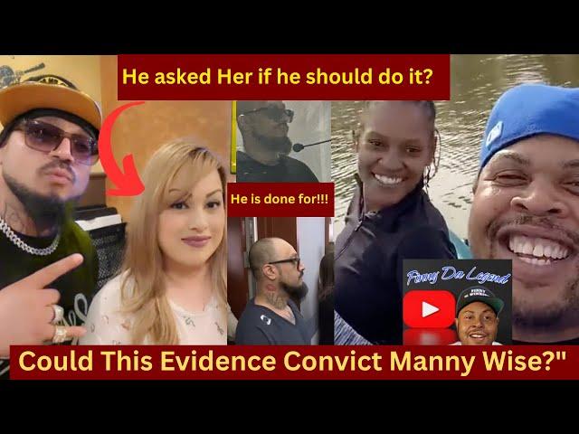 Could This Be the Evidence That Convicts Manny Wise? Did He Really Say That?