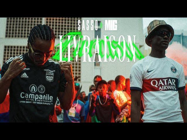 Sasso feat @MigMoula  - Livraison (Clip Officiel)