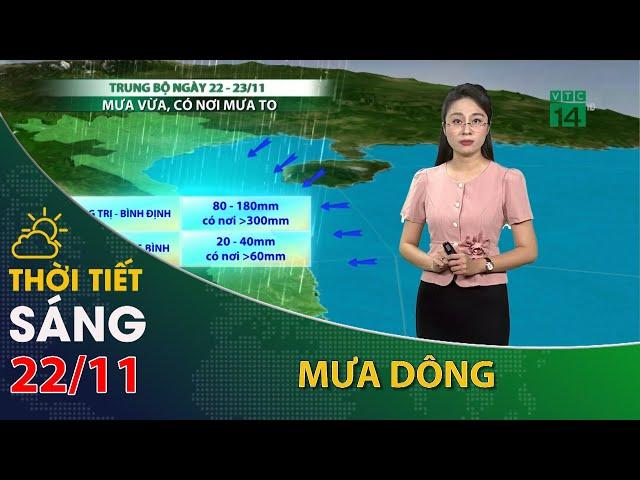 Thời tiết hôm nay 22/11:  Trung Bộ mưa dông nhiều nơi, có điểm mưa to| VTC14