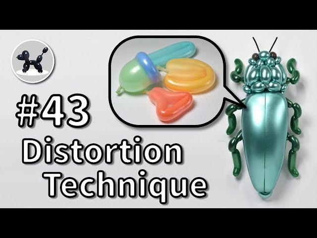 Distortion Technique - How to Make Balloon Animals #43