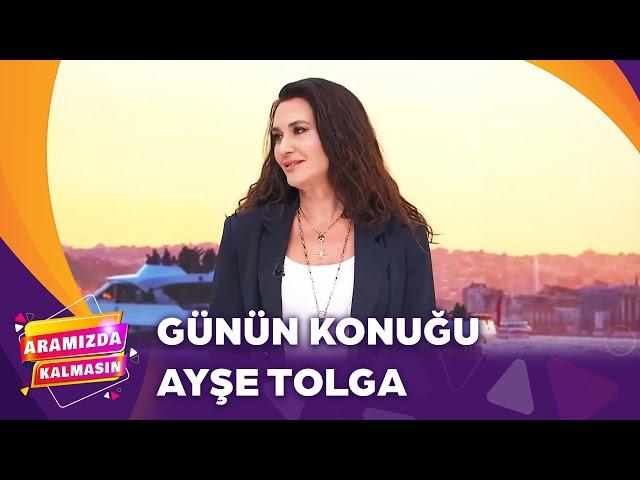 Ayşe Tolga Aramızda Kalmasın'a Konuk Oldu  | Aramızda Kalmasın 186. Bölüm