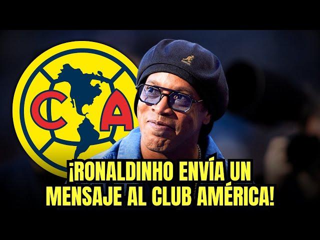 ¡EXCLUSIVA! Las SORPRENDENTES palabras de RONALDINHO sobre las ÁGUILAS | noticias club america