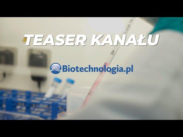 TEASER KANAŁU Bio-Tech Media