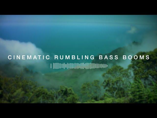 Cinematic Rumbling Bass Booms | High Quality Sounds for your Films!