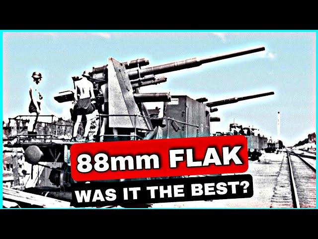 Why Was the German 88mm Flak the BEST Gun Throughout WW2?