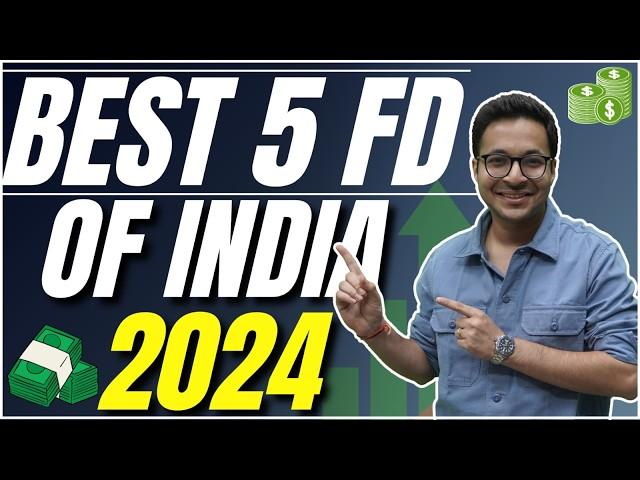 Best Fixed deposit in India today? | Top 5 FD's in India in 2024 |