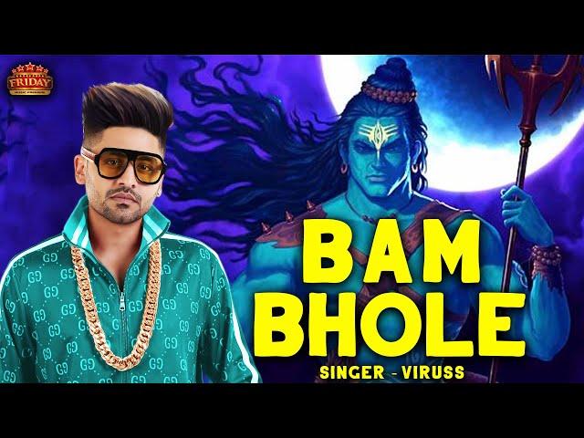 Bam Bhole || Official Video || Viruss || ACME MUZIC || Friday music premiere