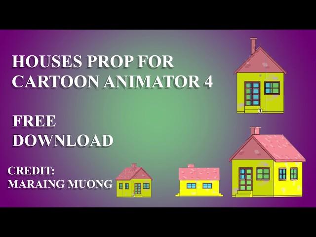 Houses Prop For Cartoon Animator 4 - Free Download - Credit Maraing Muong