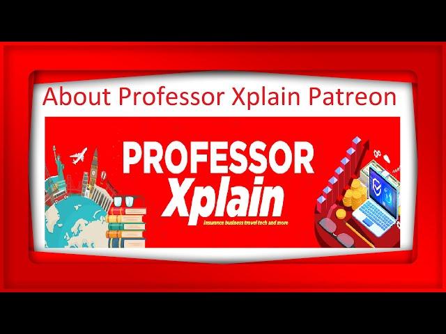 About Professor Xplain Patreon