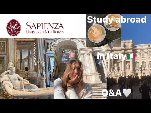 Study abroad in Italy at La Sapienza University q&a  how much I spend, what I study, how to apply