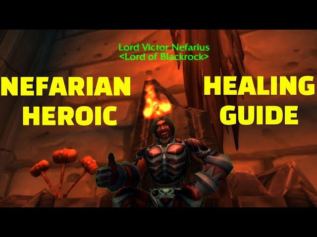 Cataclysm T11 Healer Guide - Nefarian