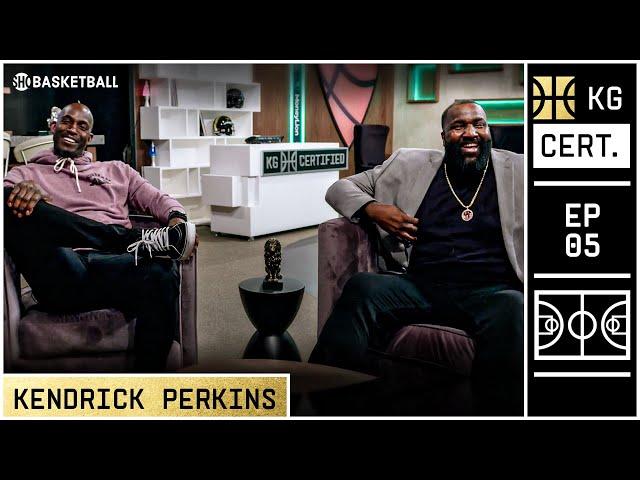 KG Certified: Episode 5 | Kendrick Perkins | SHOWTIME BASKETBALL