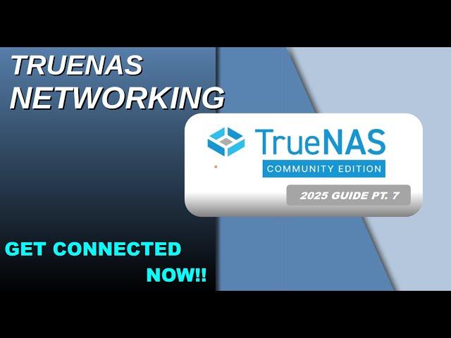 Networking 101 in TrueNAS – Setup & Configuration Guide