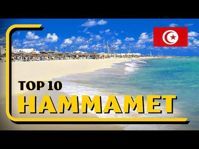 Tunisia | The 10 Best Places To Visit in Hammamet | North Africa