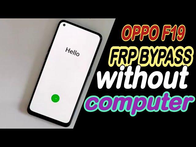 Oppo F19 | F19s | F19 Pro+5G | FRP Bypass Without PC | Google Account Unlock Without Computer