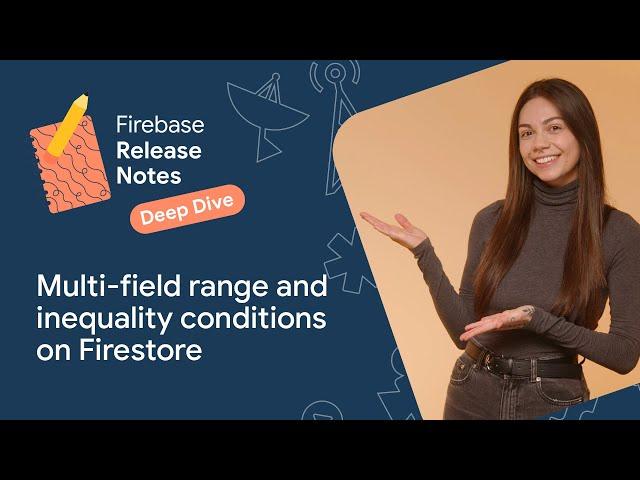 Multi-field range and inequality conditions on Firestore