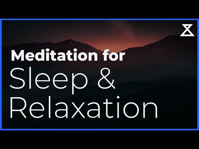 Meditation for Sleeping and Deep Relaxation