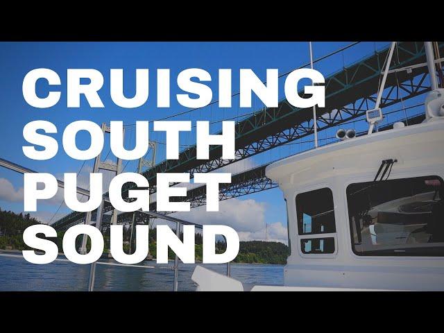 Cruising South Puget Sound to Jarrell Cove, WA [NORDHAVN 43]