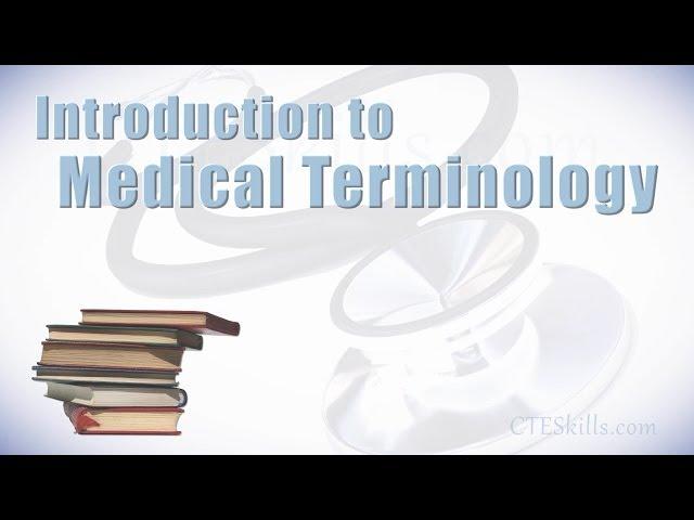 Understanding Medical Terminology