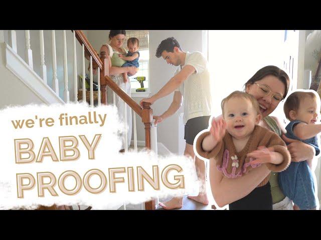 Baby Proofing Our Home For 1 year old Twins